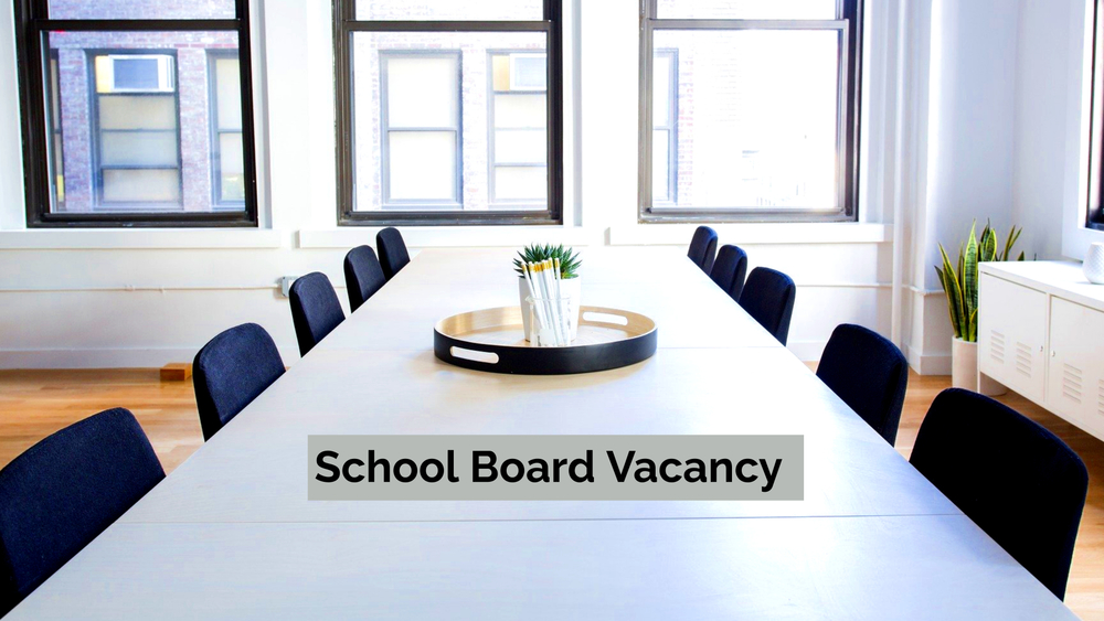 School Board Vacancy Announcement 