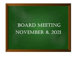 Board Meeting November 8, 2021 