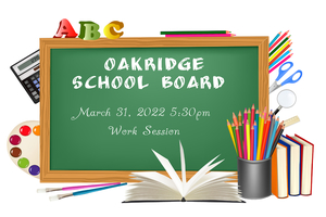Board Work Session Thursday, March 31